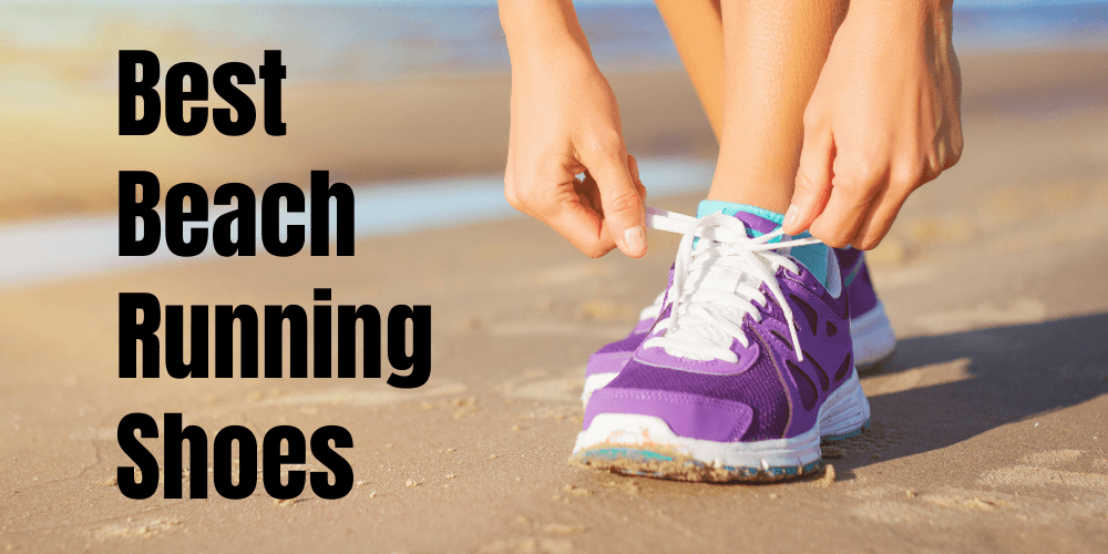 Best Beach Running Shoes